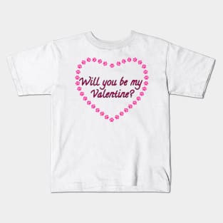 Will you be my Valentine? Pink Heart Paw Print Kids T-Shirt